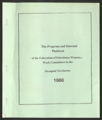 The Program and Internal Platform of the Federation of Palestinian Women