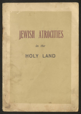 "Jewish Atrocities in the Holy Land", a Book
