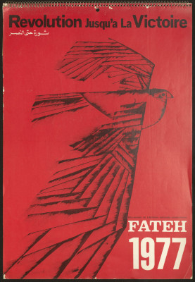 "Revolution Until  Victory", a Photograph of a Calander by Fatah Movement, 1977