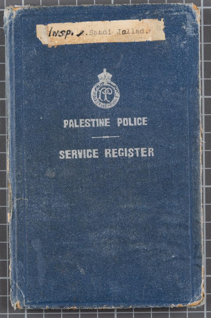 دفتر سجل خدمة لسعادة الجلاد، القدس، 1932
