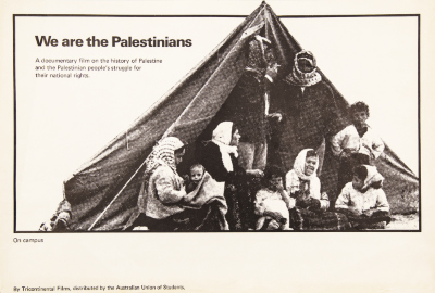 "نحن الفلسطينيون"، ملصق صادر عن اتحاد الطلبة الأستراليين، 1970-1979
