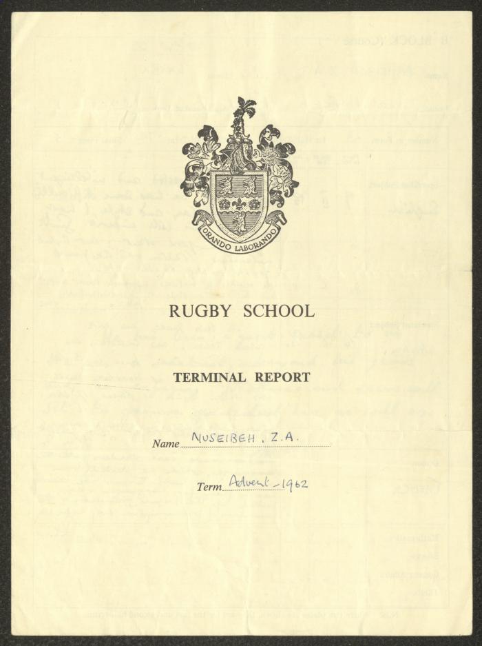 The Terminal Report by the Rugby School for Zaki Anwar Nusseibeh, London, 1962