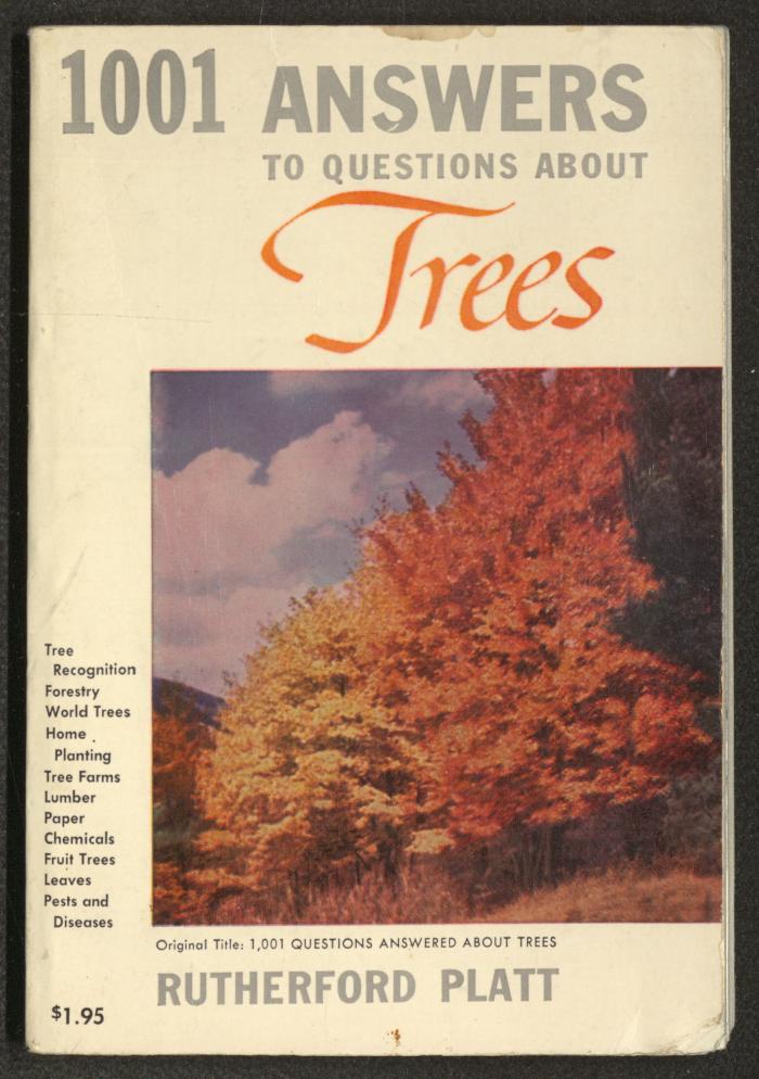 "1001 Answers to Questions about Trees", a Book by Rutherford Platt, 1959   