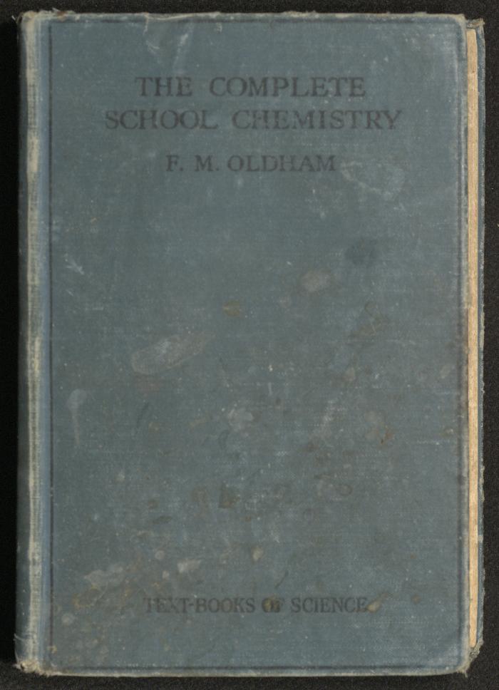 "The Complete School Chemistry", a Book by Oldham and Boon, 1931 